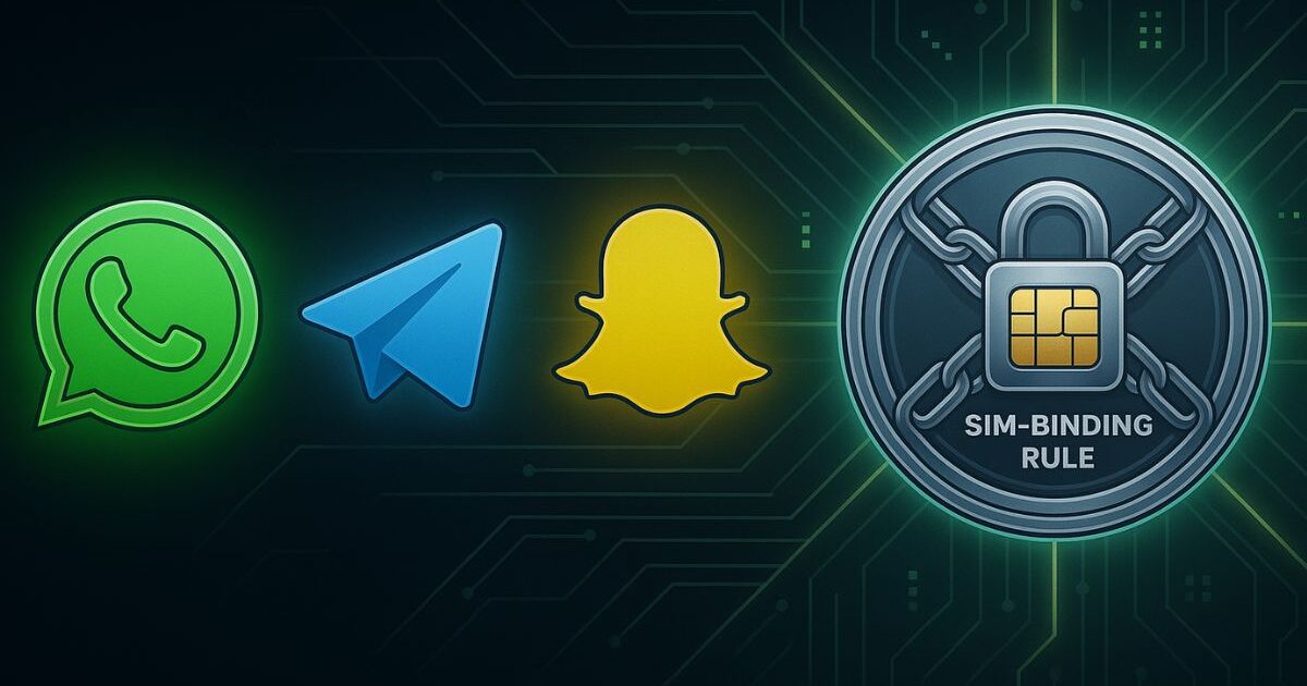 अब बिना एक्टिव सिम के नहीं चलेगा WhatsApp, Telegram और Snapchat, 90 दिनों में लागू होगा SIM-बाइंडिंग नियम